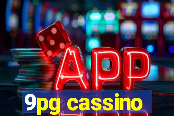 9pg cassino